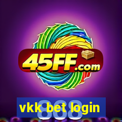 vkk bet login